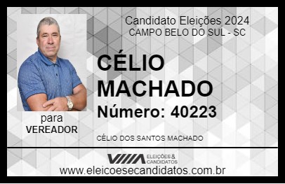 Candidato CÉLIO MACHADO 2024 - CAMPO BELO DO SUL - Eleições