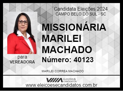 Candidato MISSIONÁRIA MARILEI MACHADO 2024 - CAMPO BELO DO SUL - Eleições