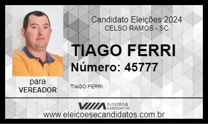 Candidato TIAGO FERRI 2024 - CELSO RAMOS - Eleições