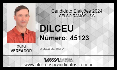 Candidato DILCEU 2024 - CELSO RAMOS - Eleições