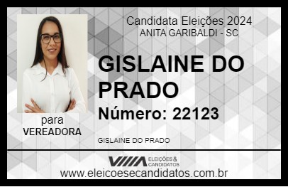 Candidato GISLAINE DO PRADO 2024 - ANITA GARIBALDI - Eleições