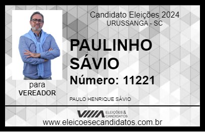 Candidato PAULINHO SÁVIO 2024 - URUSSANGA - Eleições