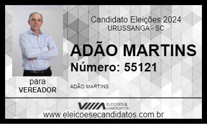 Candidato ADÃO MARTINS 2024 - URUSSANGA - Eleições