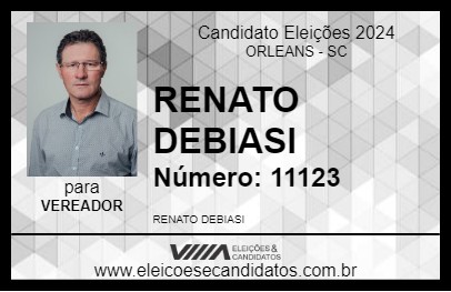 Candidato RENATO DEBIASI 2024 - ORLEANS - Eleições