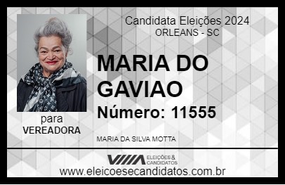 Candidato MARIA DO GAVIAO 2024 - ORLEANS - Eleições