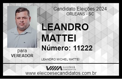 Candidato LEANDRO MATTEI 2024 - ORLEANS - Eleições