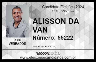 Candidato ALISSON DA VAN 2024 - ORLEANS - Eleições