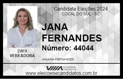 Candidato JANA FERNANDES 2024 - COCAL DO SUL - Eleições