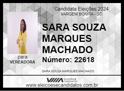 Candidato SARA SOUZA MARQUES MACHADO 2024 - VARGEM BONITA - Eleições