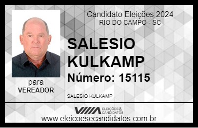 Candidato SALESIO KULKAMP 2024 - RIO DO CAMPO - Eleições