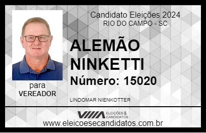 Candidato ALEMÃO NINKETTI 2024 - RIO DO CAMPO - Eleições