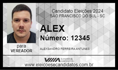 Candidato ALEX 2024 - SÃO FRANCISCO DO SUL - Eleições