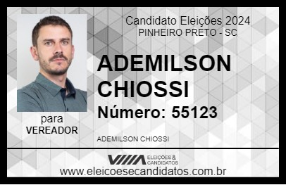 Candidato ADEMILSON CHIOSSI 2024 - PINHEIRO PRETO - Eleições