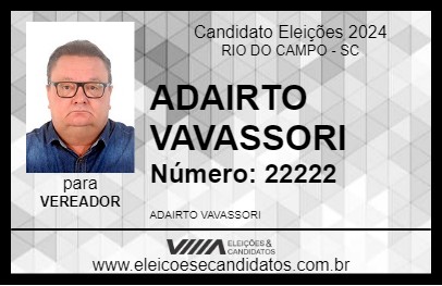 Candidato ADAIRTO VAVASSORI 2024 - RIO DO CAMPO - Eleições