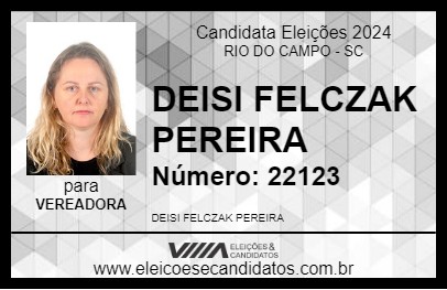 Candidato DEISI FELCZAK PEREIRA 2024 - RIO DO CAMPO - Eleições