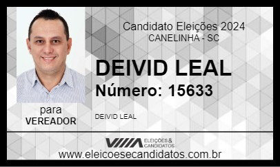 Candidato DEIVID LEAL 2024 - CANELINHA - Eleições