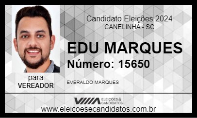 Candidato EDU MARQUES 2024 - CANELINHA - Eleições