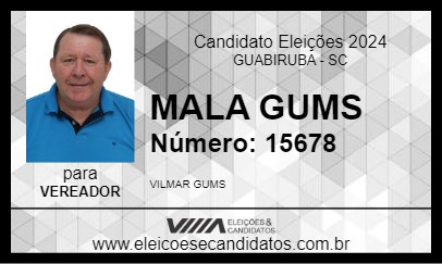 Candidato MALA GUMS 2024 - GUABIRUBA - Eleições