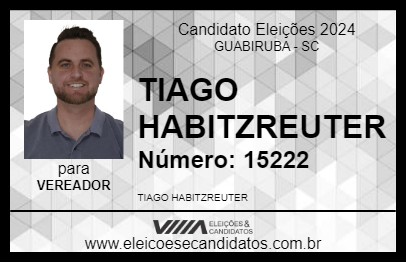 Candidato TIAGO HABITZREUTER 2024 - GUABIRUBA - Eleições