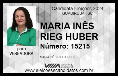 Candidato MARIA INÊS RIEG HUBER 2024 - GUABIRUBA - Eleições