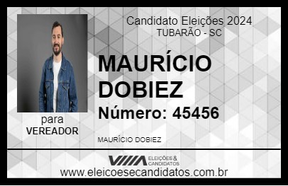 Candidato MAURÍCIO DOBIEZ 2024 - TUBARÃO - Eleições