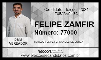 Candidato FELIPE ZAMFIR 2024 - TUBARÃO - Eleições