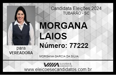 Candidato MORGANA LAIOS 2024 - TUBARÃO - Eleições