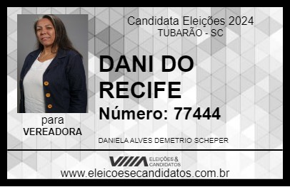 Candidato DANI DO RECIFE 2024 - TUBARÃO - Eleições