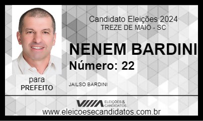 Candidato NENEM BARDINI 2024 - TREZE DE MAIO - Eleições