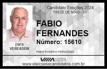 Candidato FABIO FERNANDES 2024 - TREZE DE MAIO - Eleições