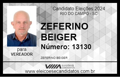 Candidato ZEFERINO BEIGER 2024 - RIO DO CAMPO - Eleições