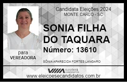 Candidato SONIA FILHA DO TAQUARA 2024 - MONTE CARLO - Eleições