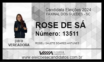 Candidato ROSE DE SÁ 2024 - FAXINAL DOS GUEDES - Eleições