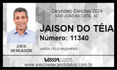 Candidato JAISON DO TÉIA 2024 - SÃO JOÃO BATISTA - Eleições