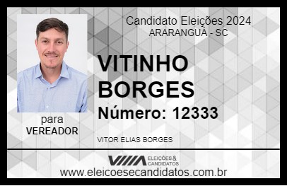 Candidato VITINHO BORGES 2024 - ARARANGUÁ - Eleições