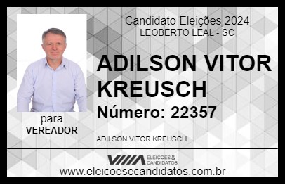 Candidato ADILSON VITOR KREUSCH 2024 - LEOBERTO LEAL - Eleições