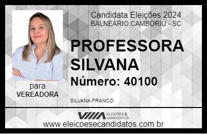 Candidato PROFESSORA SILVANA 2024 - BALNEÁRIO CAMBORIÚ - Eleições