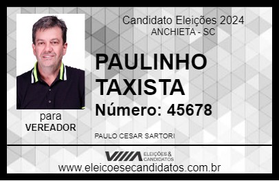 Candidato PAULINHO TAXISTA 2024 - ANCHIETA - Eleições