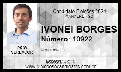 Candidato IVONEI BORGES 2024 - XANXERÊ - Eleições