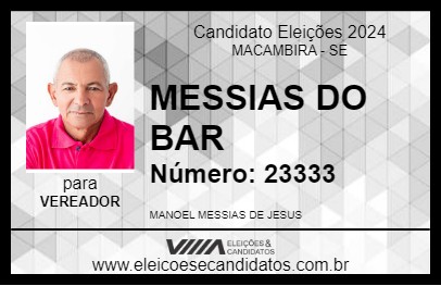 Candidato MESSIAS DO BAR 2024 - MACAMBIRA - Eleições