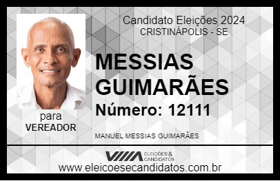 Candidato MESSIAS GUIMARÃES 2024 - CRISTINÁPOLIS - Eleições