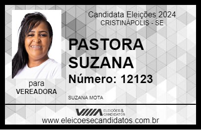 Candidato PASTORA SUZANA 2024 - CRISTINÁPOLIS - Eleições