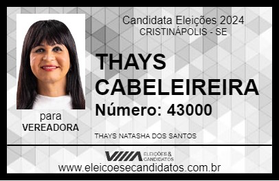 Candidato THAYS CABELEIREIRA 2024 - CRISTINÁPOLIS - Eleições