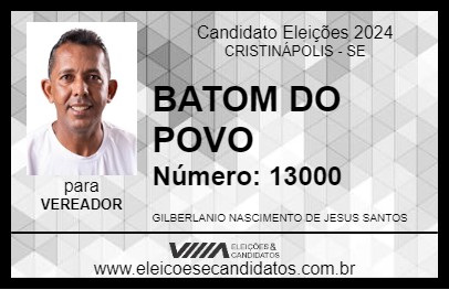 Candidato BATOM DO POVO 2024 - CRISTINÁPOLIS - Eleições