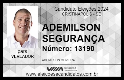 Candidato ADEMILSON SEGURANÇA 2024 - CRISTINÁPOLIS - Eleições