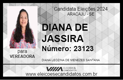 Candidato DIANA DE JASSIRA 2024 - ARACAJU - Eleições