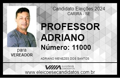 Candidato PROFESSOR ADRIANO 2024 - CARIRA - Eleições