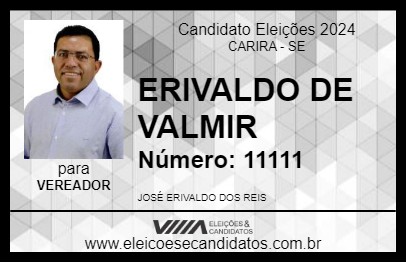 Candidato ERIVALDO DE VALMIR 2024 - CARIRA - Eleições