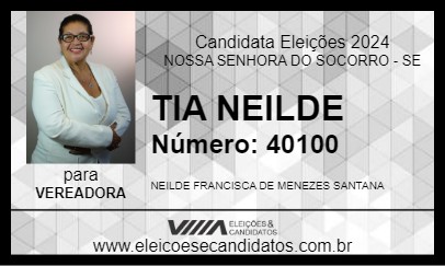 Candidato TIA NEILDE 2024 - NOSSA SENHORA DO SOCORRO - Eleições