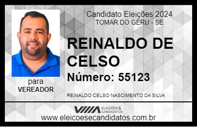 Candidato REINALDO DE CELSO 2024 - TOMAR DO GERU - Eleições